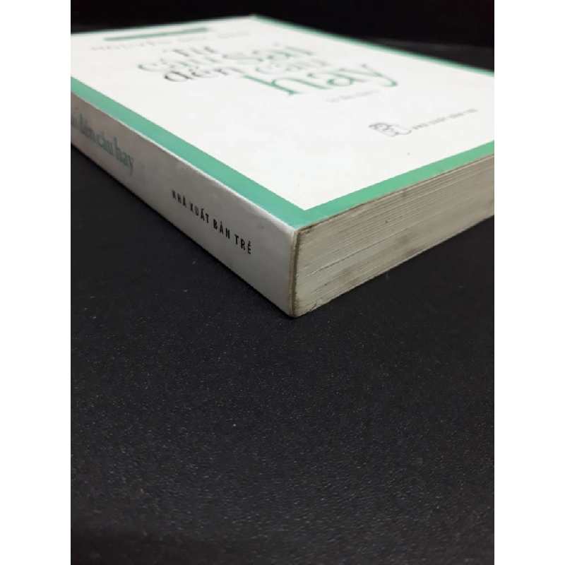 Từ câu sai đến câu hay mới 80% ố bẩn nhẹ 2019 HCM2809 Nguyễn Đức Dân VĂN HỌC 340748