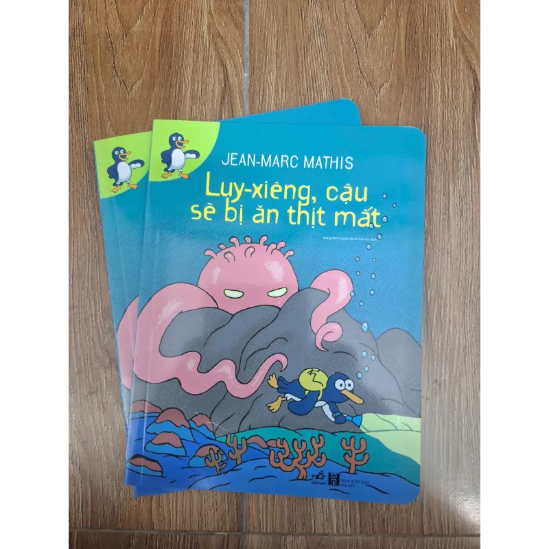 Luy-xiêng, cậu sẽ bị ăn thịt mất - Jean-Marc Mathis - Thiếu nhi 1004561