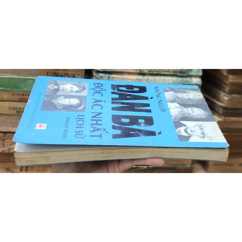 Những người đàn bà độc ác nhất lịch sử (NXB Công An Nhân Dân) 720459