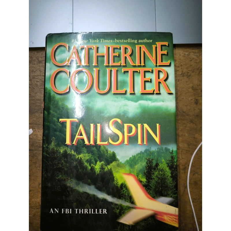 TailSpin (An FBI Thriller) by Catherine Coulter (Hardcover) 367542