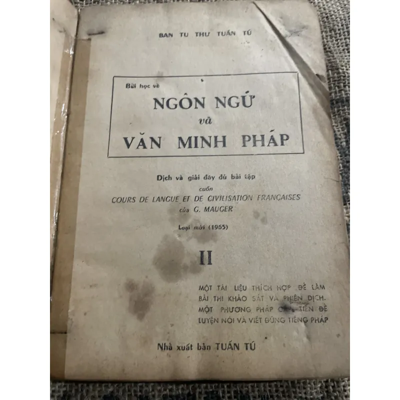 Cours de Langue et de Civilisation Françaáies- Ngôn ngữ và văn minh Pháp 2-  G. Mauger, 1005977