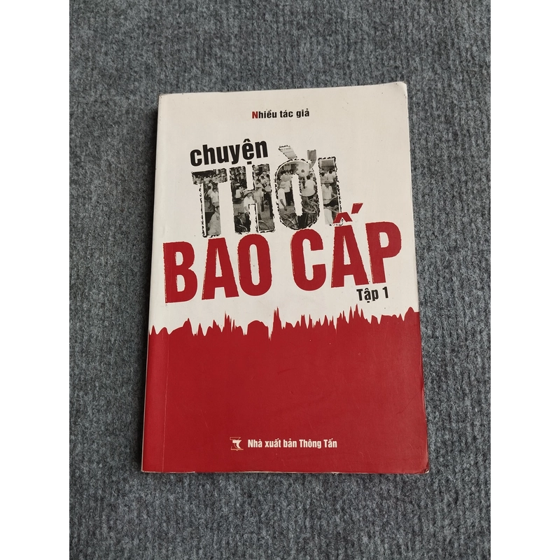 CHUYỆN THỜI BAO CẤP TẬP 1 551710