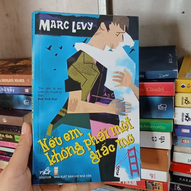 Mếu Em Không Phải Một Giấc Mơ- Marc Levy  777017