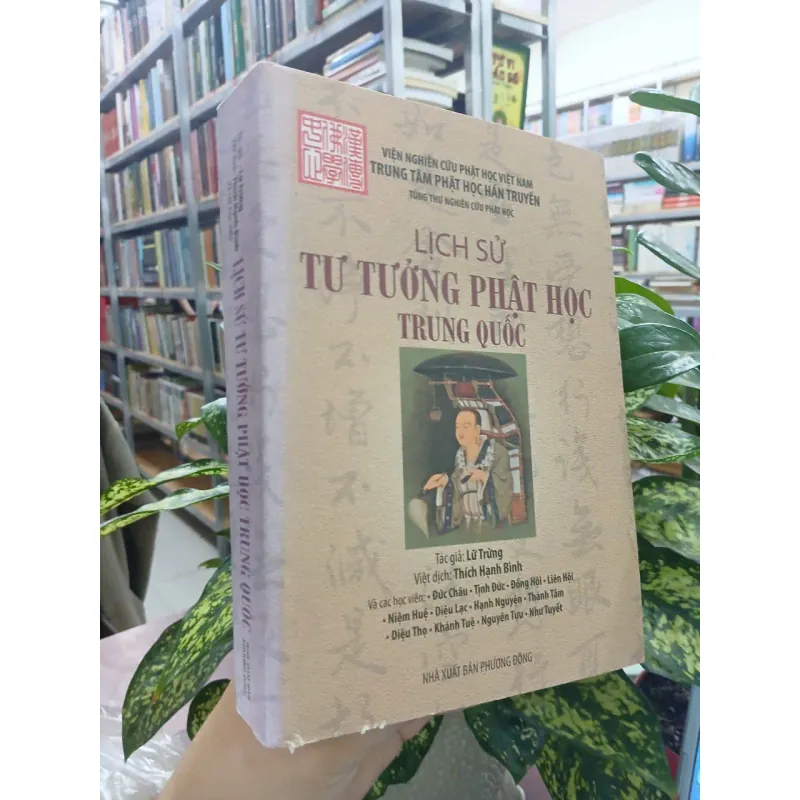 LỊCH SỬ TƯ TƯỞNG PHẬT HỌC TRUNG QUỐC - Lữ Trừng 699176