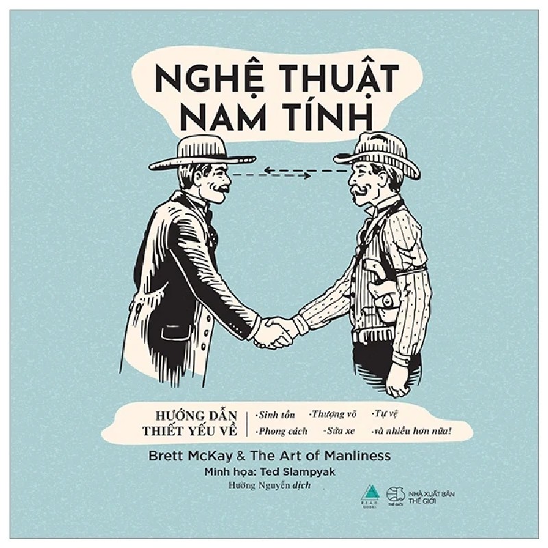 Nghệ Thuật Nam Tính - Brett McKay, The Art of Manliness, Ted Slampyak 190807