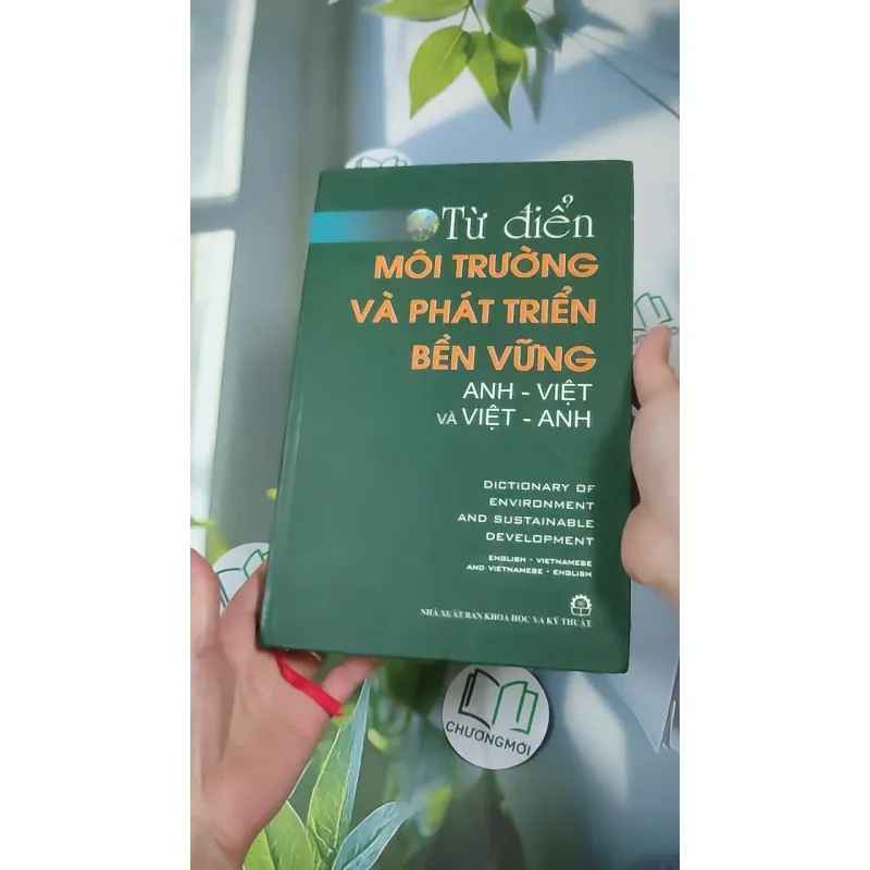[MIỄN PHÍ BỌC SÁCH] Từ Điển Môi Trường và Phát Triển Bền Vững ( Anh - Việt) 990367