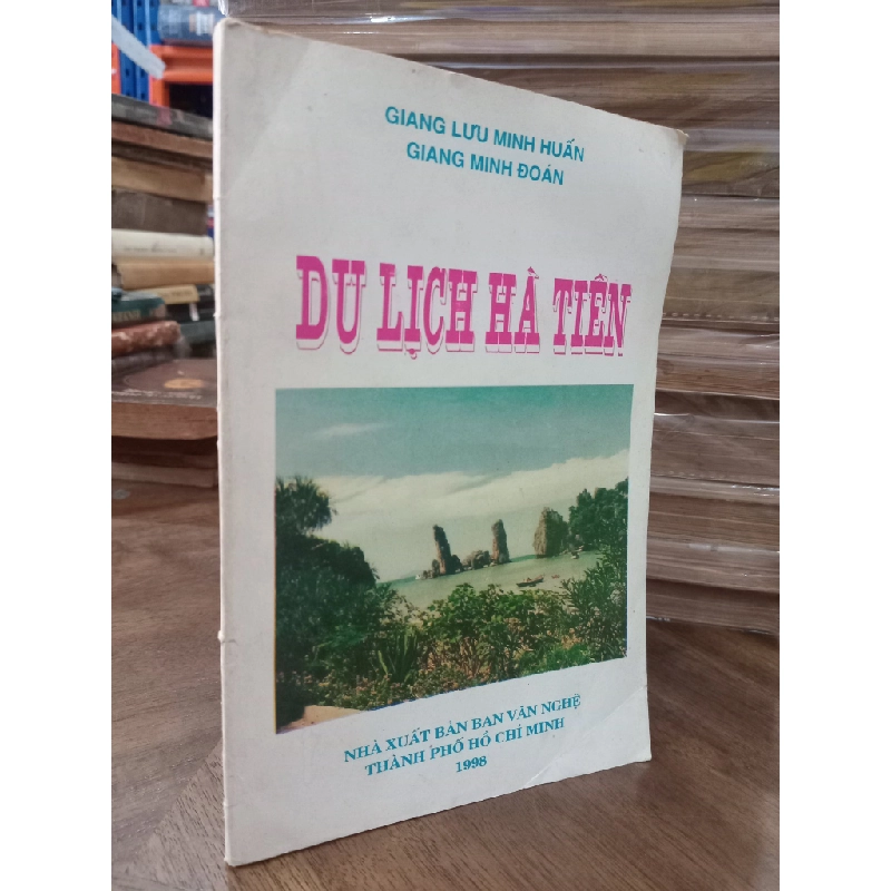 Du lịch Hà Tiên - Giang Lưu Minh Huấn & Giang Minh Đoán 473103