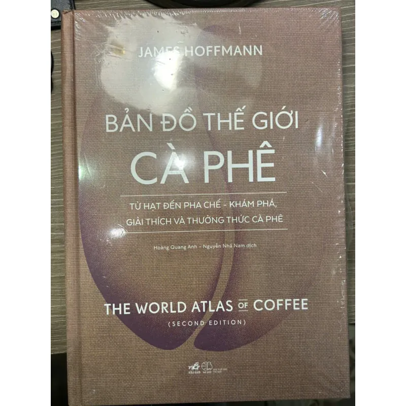 Bản Đồ Thế Giới Cà Phê - Seal bìa cứng - Từ Hạt Đến Pha Chế - James Hoffmann 994794