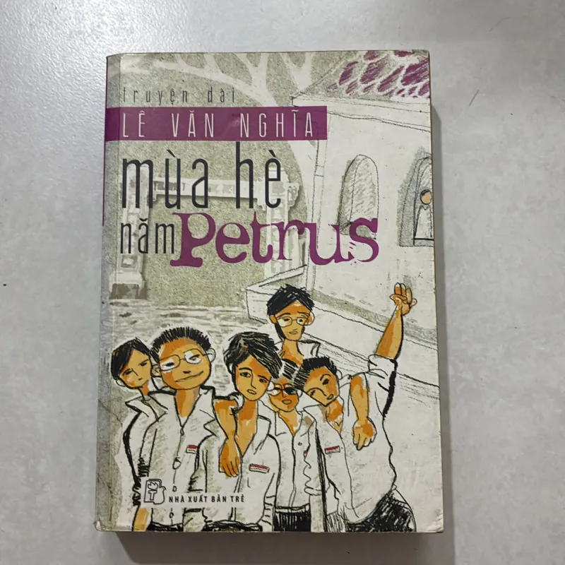 Mùa hè năm Petrus - Lê Văn Nghĩa (t01) 750935