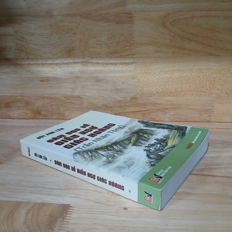 Đàm Đạo Về Điều Ngự Giác Hoàng (Trần Nhân Tông) - Bùi Anh Tấn 523492
