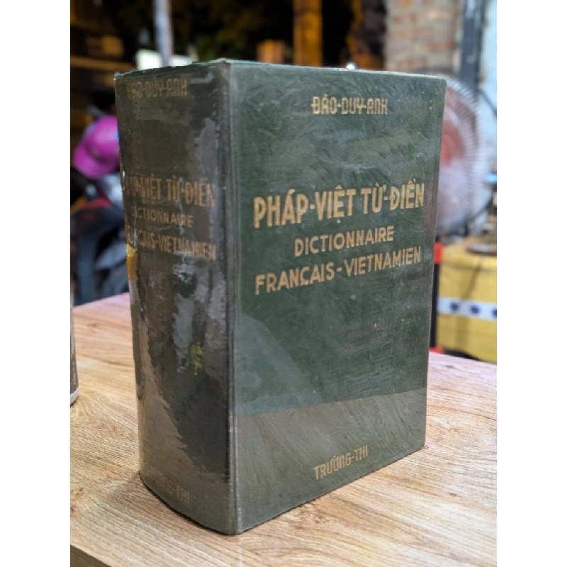 PHÁP VIỆT TỪ ĐIỂN - ĐÀO DUY ANH 324554