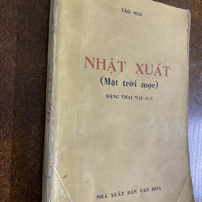 Nhật Xuất (Mặt trời mọc)- Tào Ngu, Đặng Thái Mai dịch  1025460