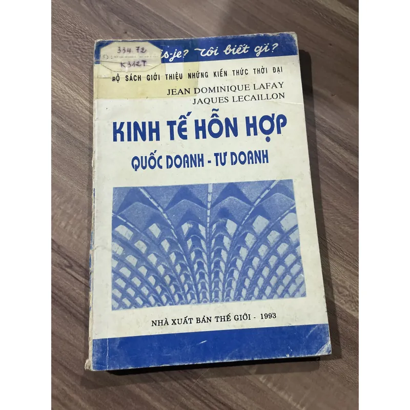 Kinh tế hỗn hợp - quốc doanh - tư doanh - JEAN DOMINIQUE LAFAY JAQUES LECAILLON 705117