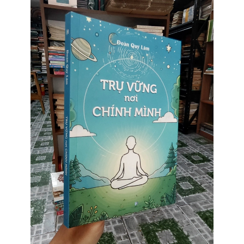 Trụ vững nơi chính mình - Đoàn Quý Lâm 1017499