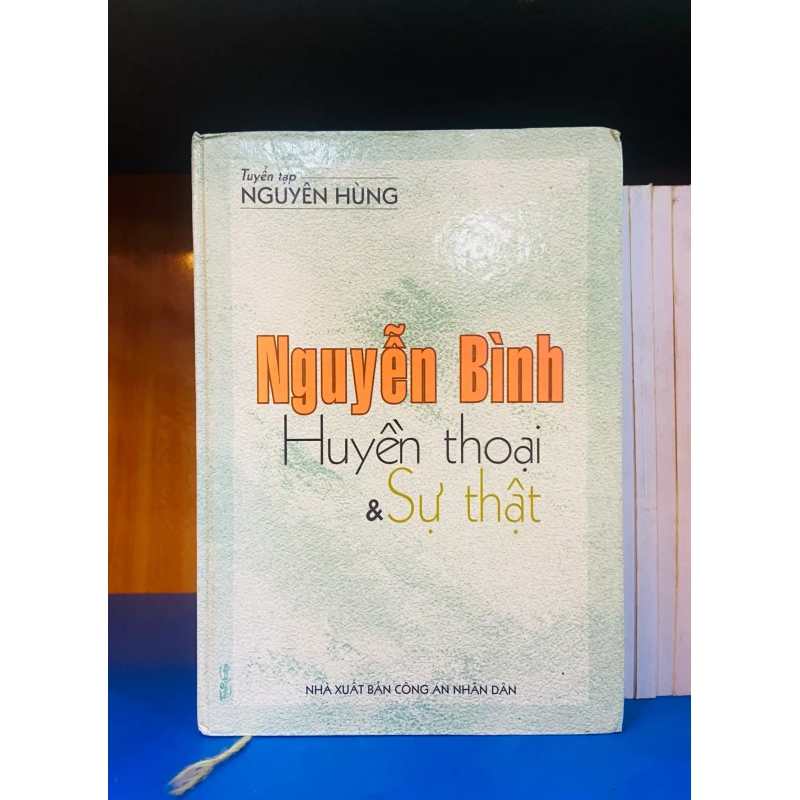 (Sách cũ SCGR) Nguyễn Bình Huyền thoại & Sự thật - Văn học VAVOYD-3 Blogmeo090426 1015285