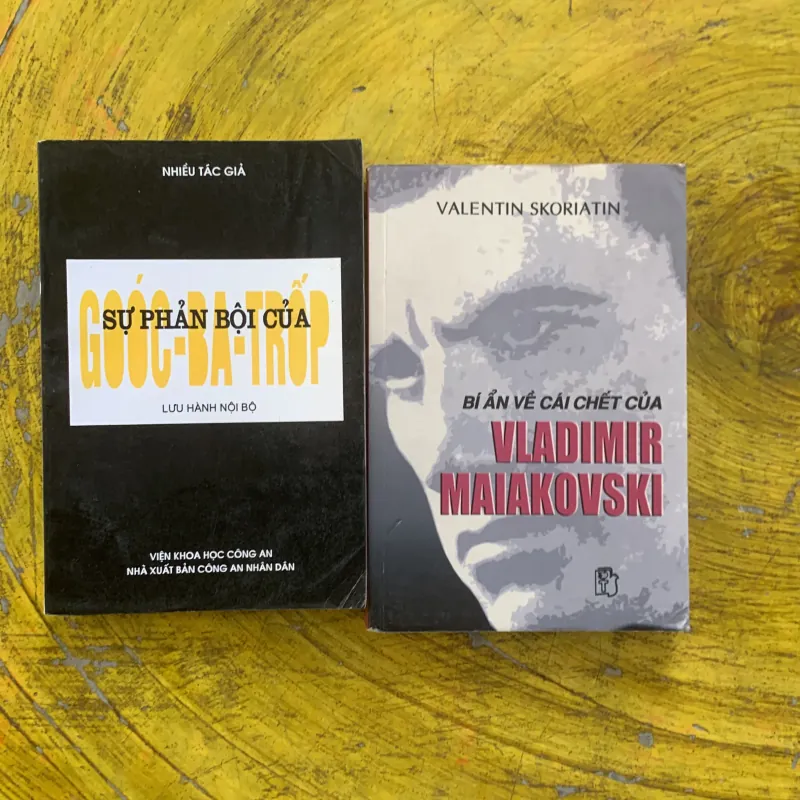COMBO SỰ PHẢN BỘI CỦA GOOC-BA-TROP & BÍ ẨN VỀ CÁI CHẾT CỦA VLADIMIR MAIAKOVSKI 1009193