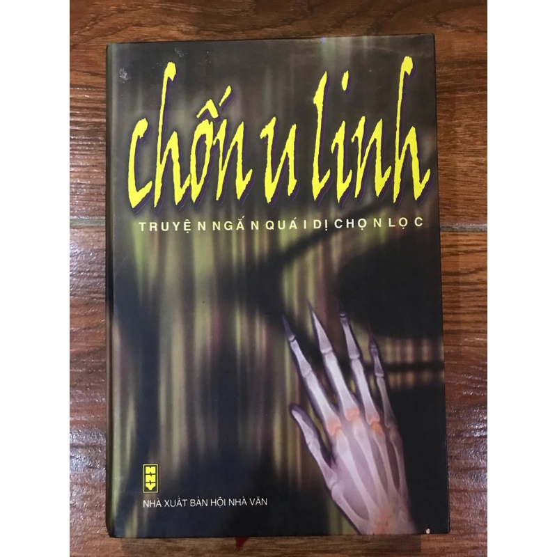 Chốn u linh - Truyện ngắn quái dị chọn lọc (7) 524766