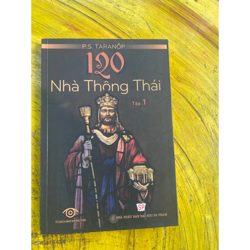 120 nhà thông thái- tập 1 - P.S. TARANOP 537260