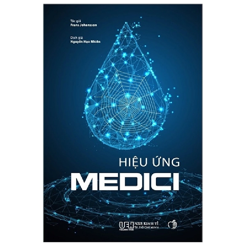 Hiệu Ứng Medici - Nơi Sáng Tạo Bắt Đầu (Tái Bản 2020) - Frans Johansson ASB.PO Oreka Blogmeo 230225 516370