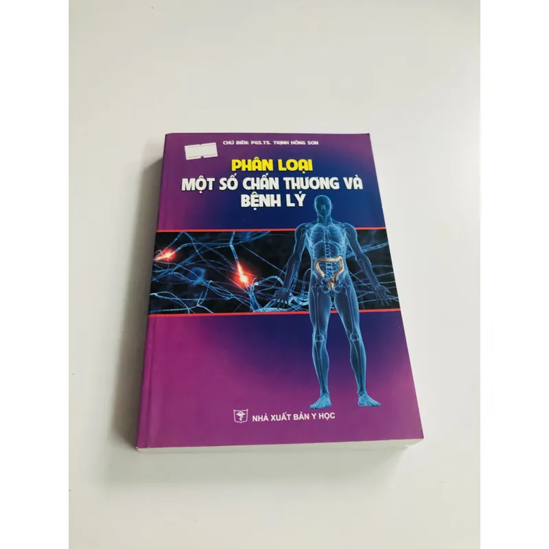 PHÂN LOẠI MỘT SỐ CHẤN THƯƠNG VÀ BỆNH LÝ 726520