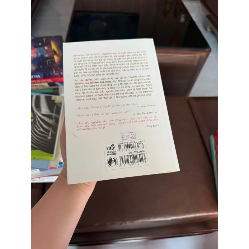ĂN, CẦU NGUYỆN, YÊU – Elizabeth Gilbert (Eat Pray Love) - K3 1006590