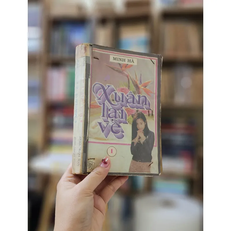 Tiểu thuyết lãng mạn Việt Nam của tác giả Minh Hà: XUÂN LẠI VỀ 703542