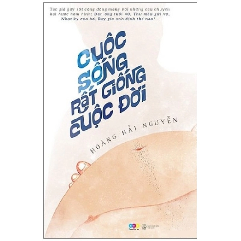 Cuộc Sống Rất Giống Cuộc Đời - Hoàng Hải Nguyễn 699481