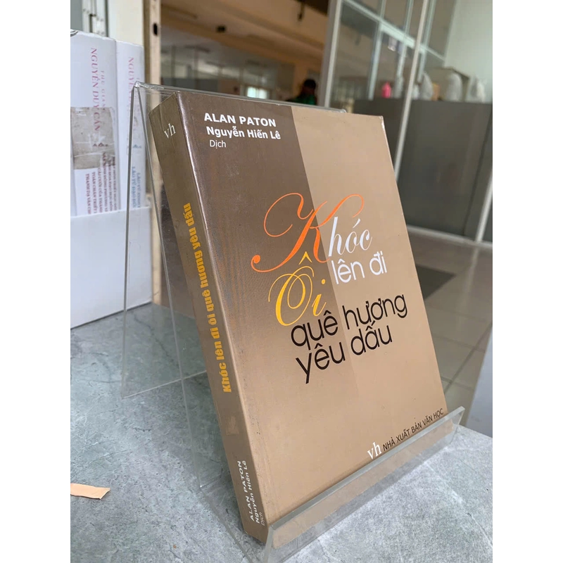 KHÓC LÊN ĐI ÔI QUÊ HƯƠNG YÊU DẤU - ALAN PATON 530042