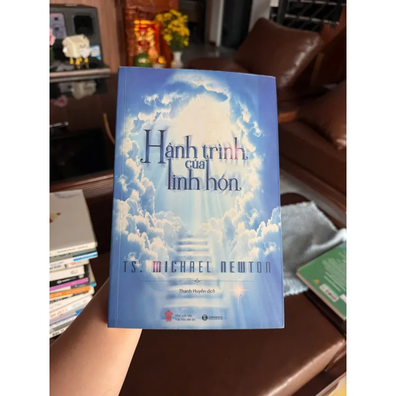 HÀNH TRÌNH CỦA LINH HỒN – TS. MICHAEL NEWTON- K2 997486