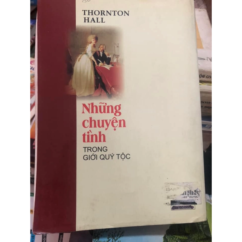 Sách Những chuyện tình trong giới quý tộc - Thornton Hall 305545