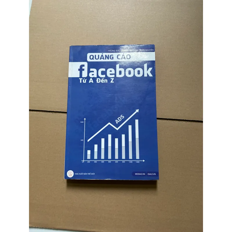 Quảng cáo Facebook từ A đến Z - Trung Đức - Thành Bobber - Bình Nguyễn 752383