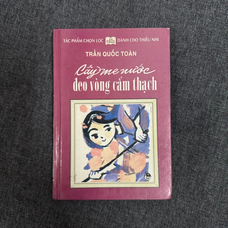 Cây me nước đeo vòng cẩm thạch (Bìa cứng) - Trần Quốc Toàn 790332