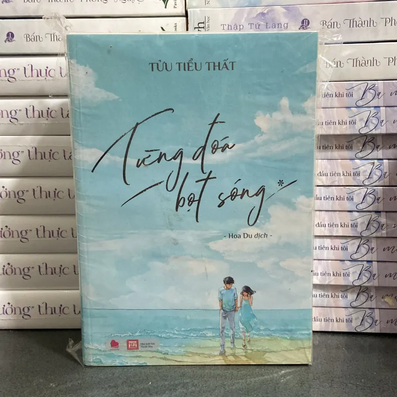 (Ngôn tình) - Từng đoá bọt sóng - Tửu Tiểu Thất ( 2 tập ) 991820