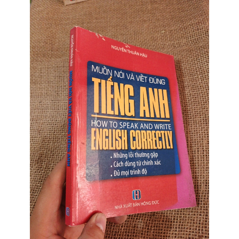 MUỐN NÓI VÀ VIẾT ĐÚNG TIẾNG ANH 2012 mới 80% (Sách tự học tiếng Anh) HLSC2404 1028492