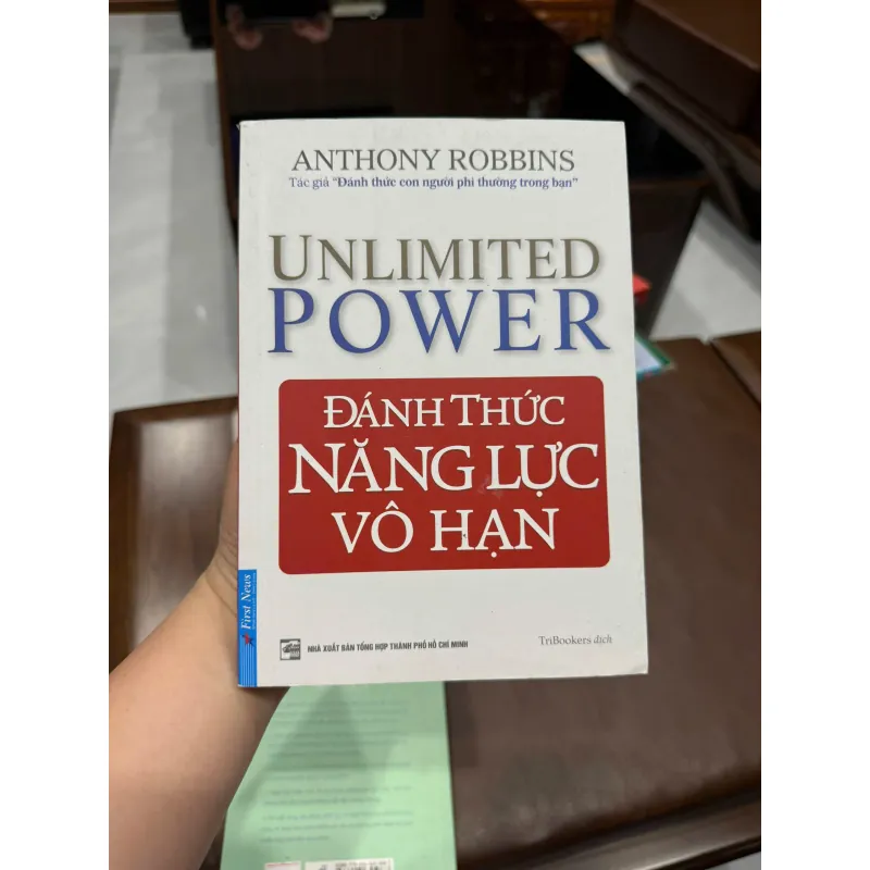 UNLIMITED POWER – ĐÁNH THỨC NĂNG LỰC VÔ HẠN | ANTHONY ROBBINS- K3 1003719
