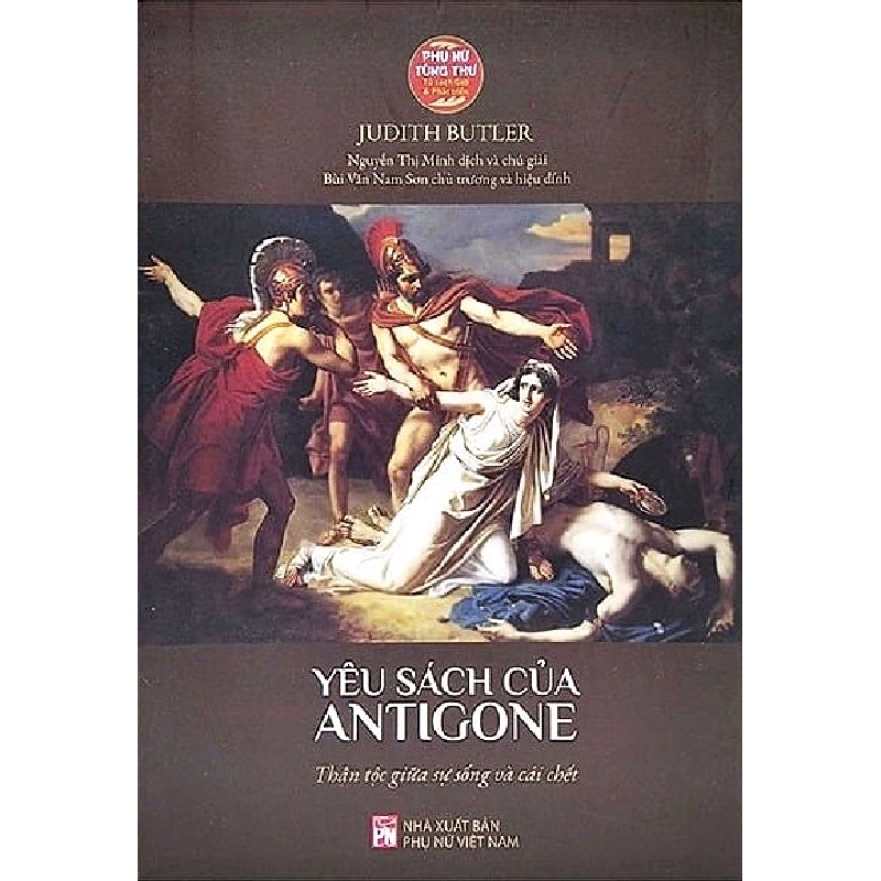 PNTT - Yêu sách của Antigone - Judith Butler STB3101 Văn Hóa 534398