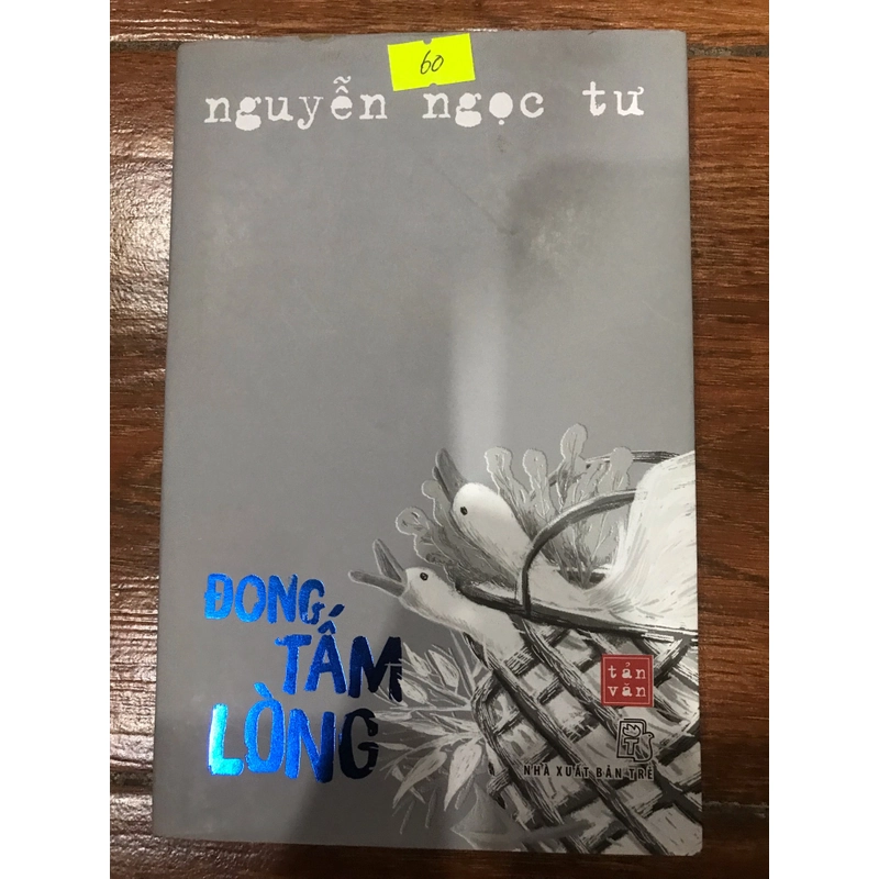 Đong tấm lòng - Nguyễn Ngọc Tư (k1) 509546