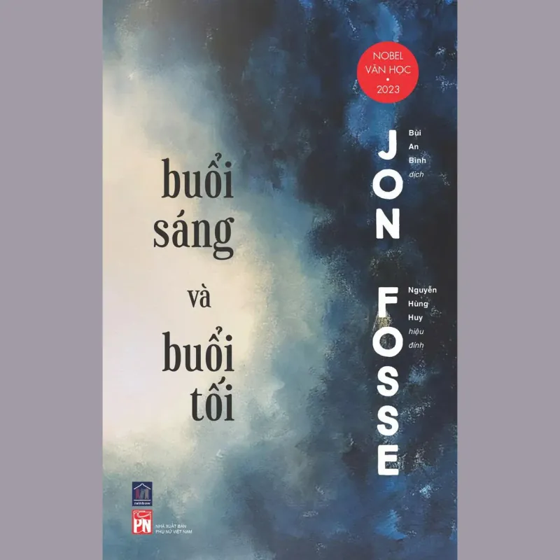 Sách - Buổi Sáng và Buổi Tối - Jon Fosse (tác giả Nobel Văn chương 2023) - Rainbow Books 681767