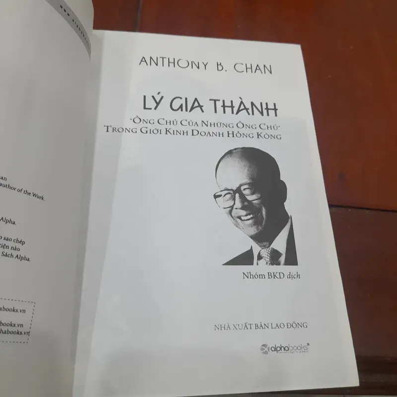 LÝ GIA THÀNH, "Ông Chủ của những Ông Chủ" trong giới kinh doanh Hồng Kông 590964