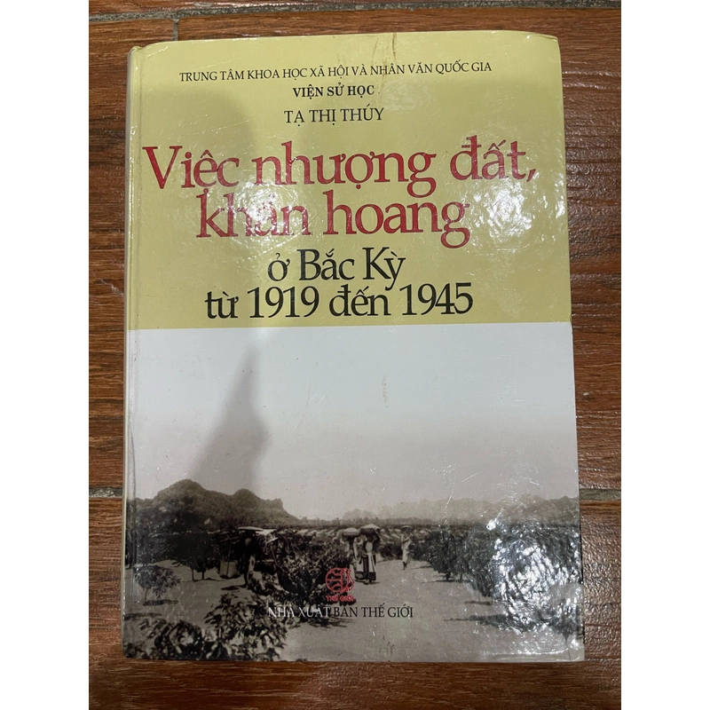 Việc nhượng đất, khẩn khoang ở Bắc Kỳ từ 1919 đến 1945 (t4) 470289