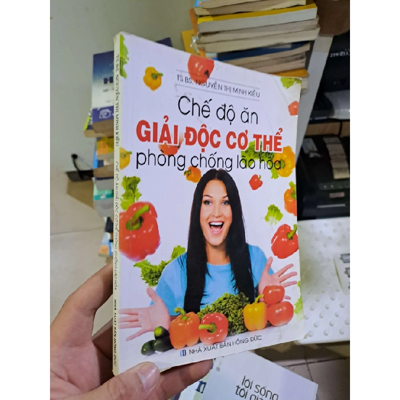Chế độ ăn giải độc cơ thể phòng chống lão hóa 2016 Nguyễn Thị Minh Kiều mới 80% có viết trang cuối SỨC KHỎE - THỂ THAO HCM2908 545355