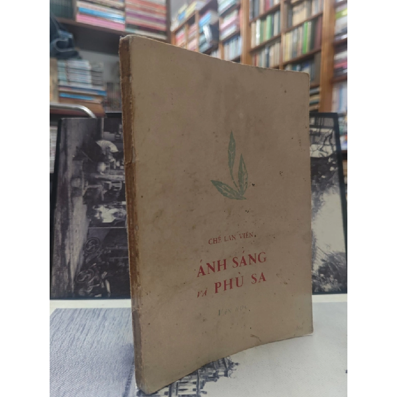 ÁNH SÁNG VÀ PHÙ SA - CHẾ LAN VIÊN 177987