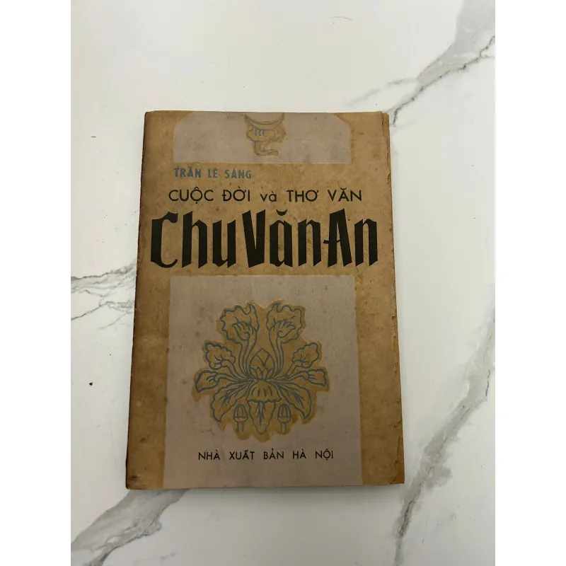 Cuộc đời và thơ văn Chu Văn An – Trần Lê Sáng – NXB Hà Nội 718236