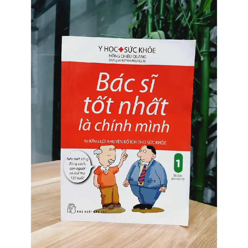 Bác sĩ tốt nhất là chính mình 1- Hồng Chiêu Quang 700774