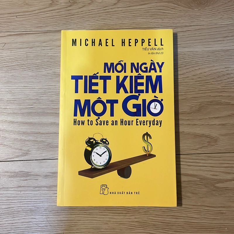 Mỗi ngày tiết kiệm một giờ - Michael Heppell 498121