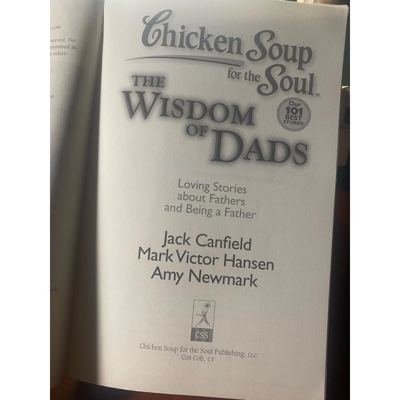 Chicken Soup for the Soul - the Wisdom of Dads 538418
