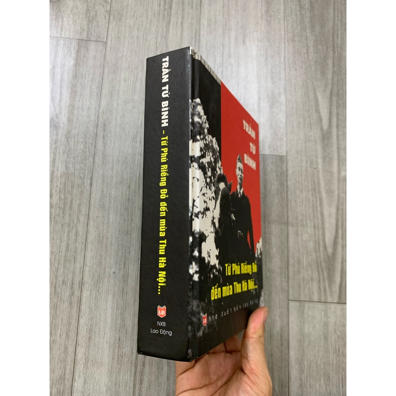 Từ phú riềng đỏ đến mùa thu hà nội - trần tử bình. 999 458326