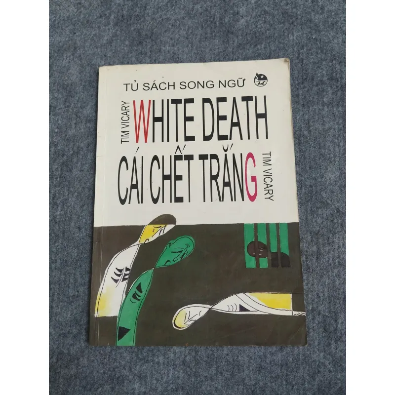CÁI CHẾT TRẮNG - TIM VICARY 570617