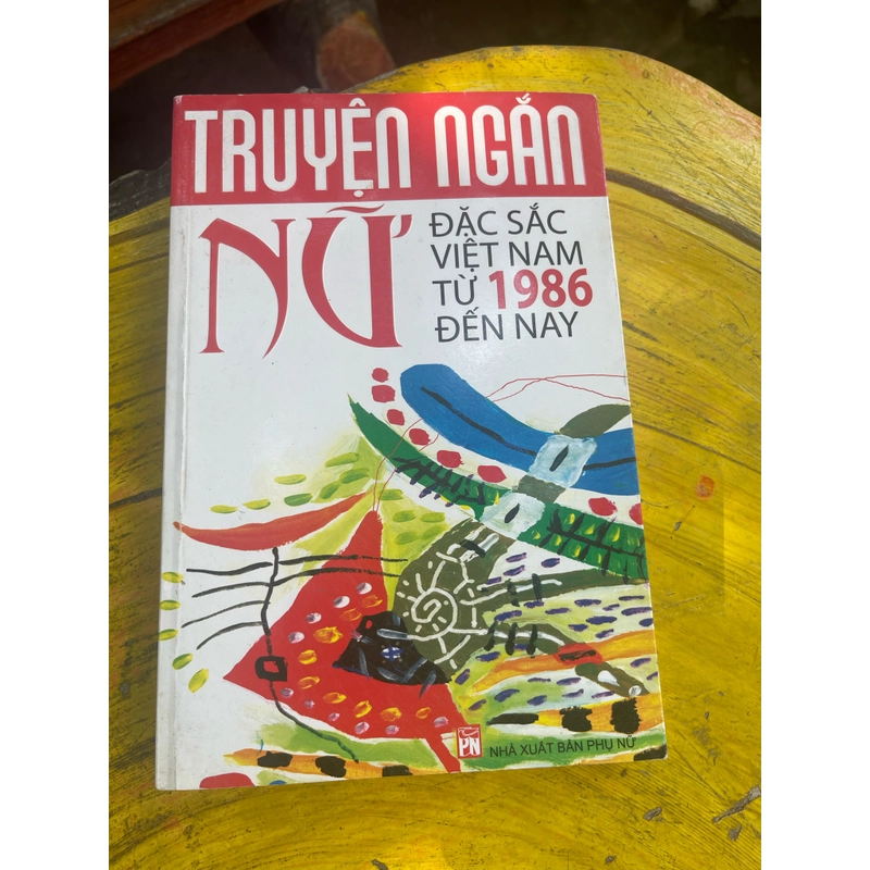 TRUYỆN NGẮN NỮ ĐẶC SẮC VIỆT NAM TỪ 1986 ĐẾN NAY 476944