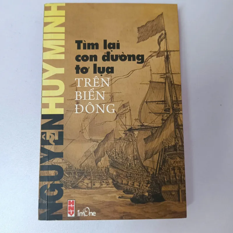 Tìm Lại Con Đường Tơ Lụa Trên Biển Đông - Nguyễn Huy Minh 971570